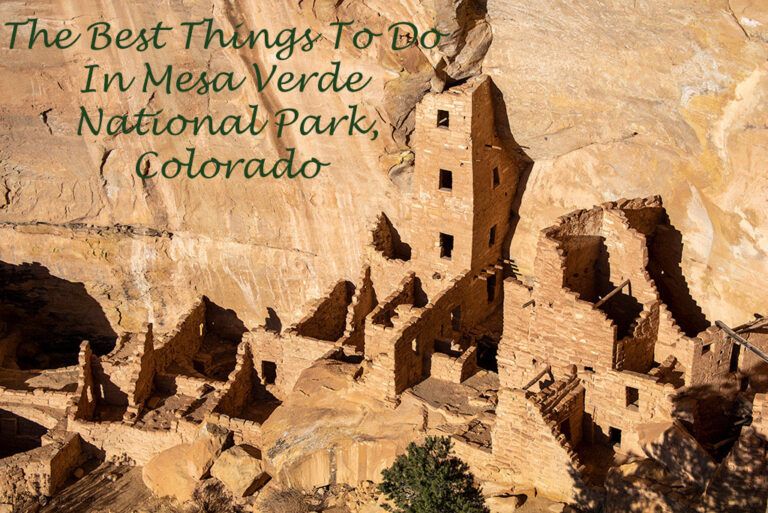 15 Best Things to do in Mesa Verde National Park