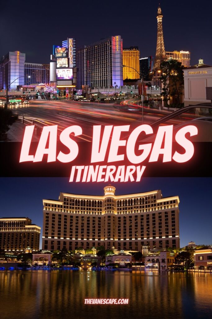 Fun Las Vegas Itinerary – 3 Days in Las Vegas