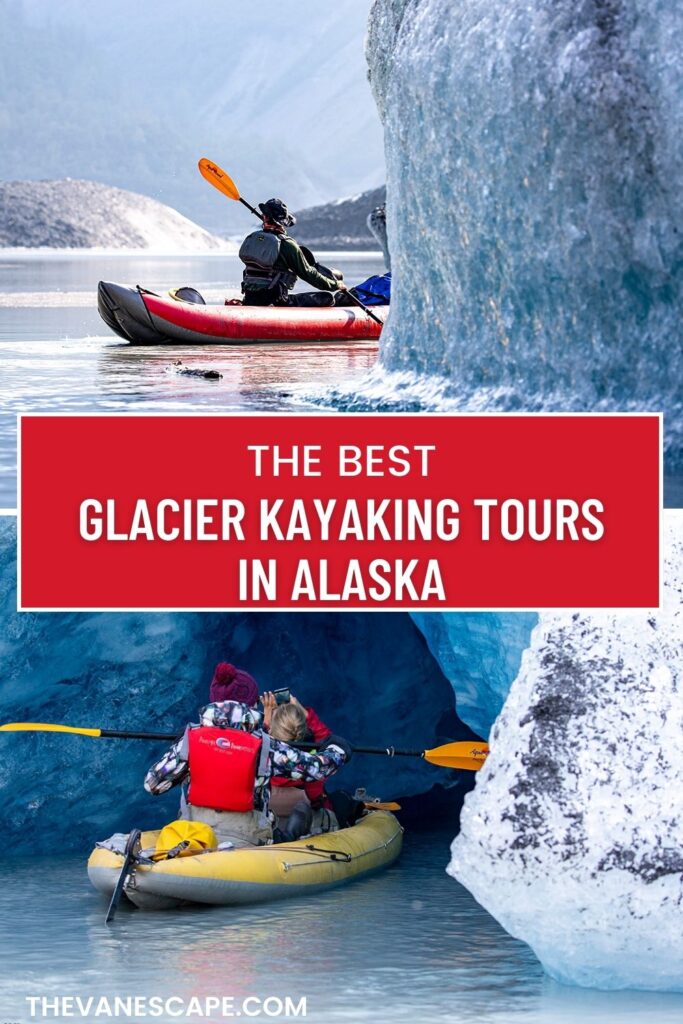 Best Glacier Kayaking Tours in Alaska